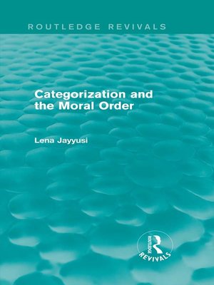 cover image of Categorization and the Moral Order (Routledge Revivals)